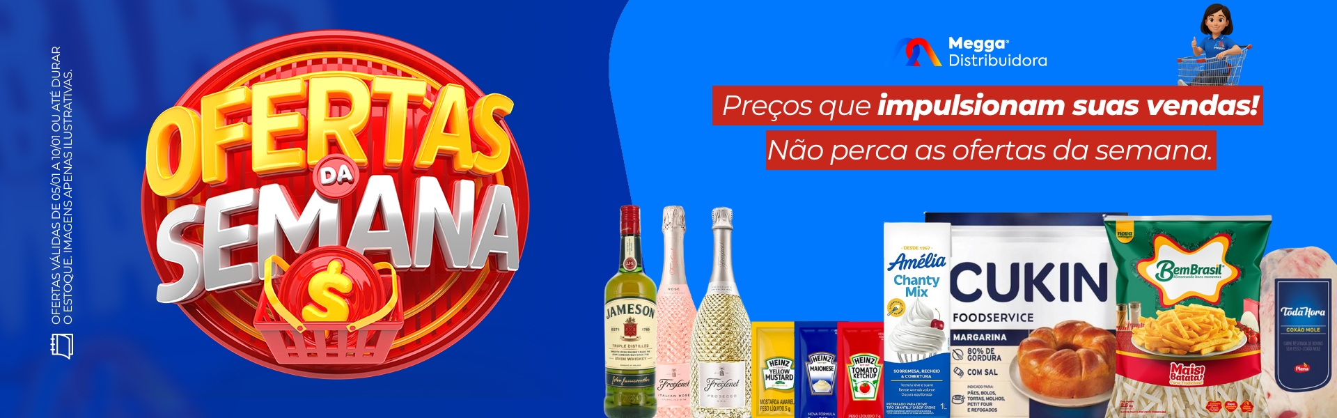 OFERTA DA SEMANA 05/01 A 10/01