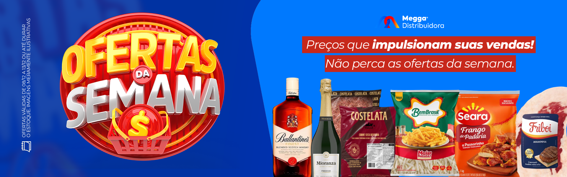 OFERTA DA SEMANA 08/12 A 13/12