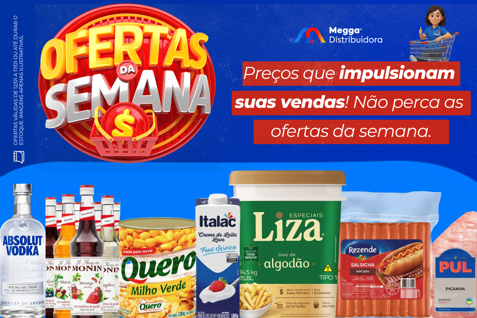 OFERTA DA SEMANA 12/01 A 17/01