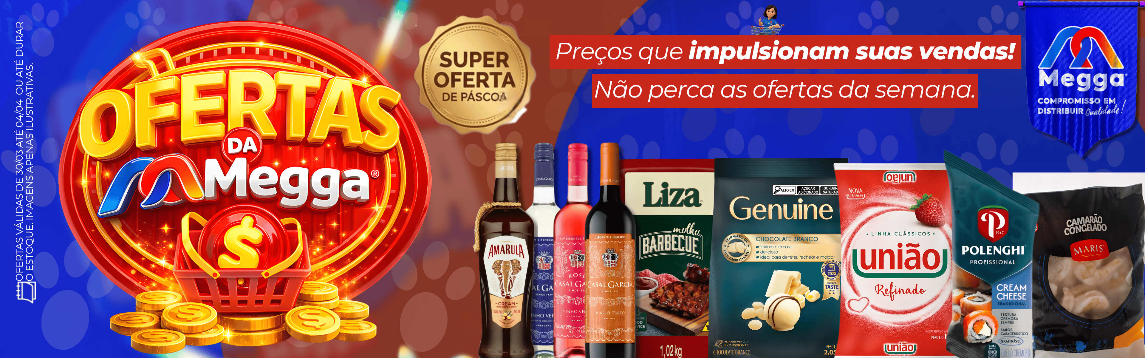 OFERTA DA SEMANA 30/03 A 04/04